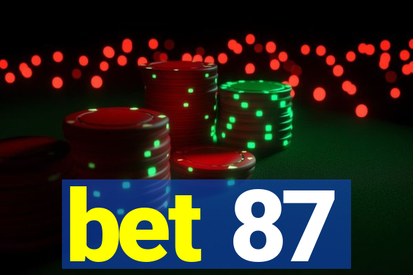 bet 87